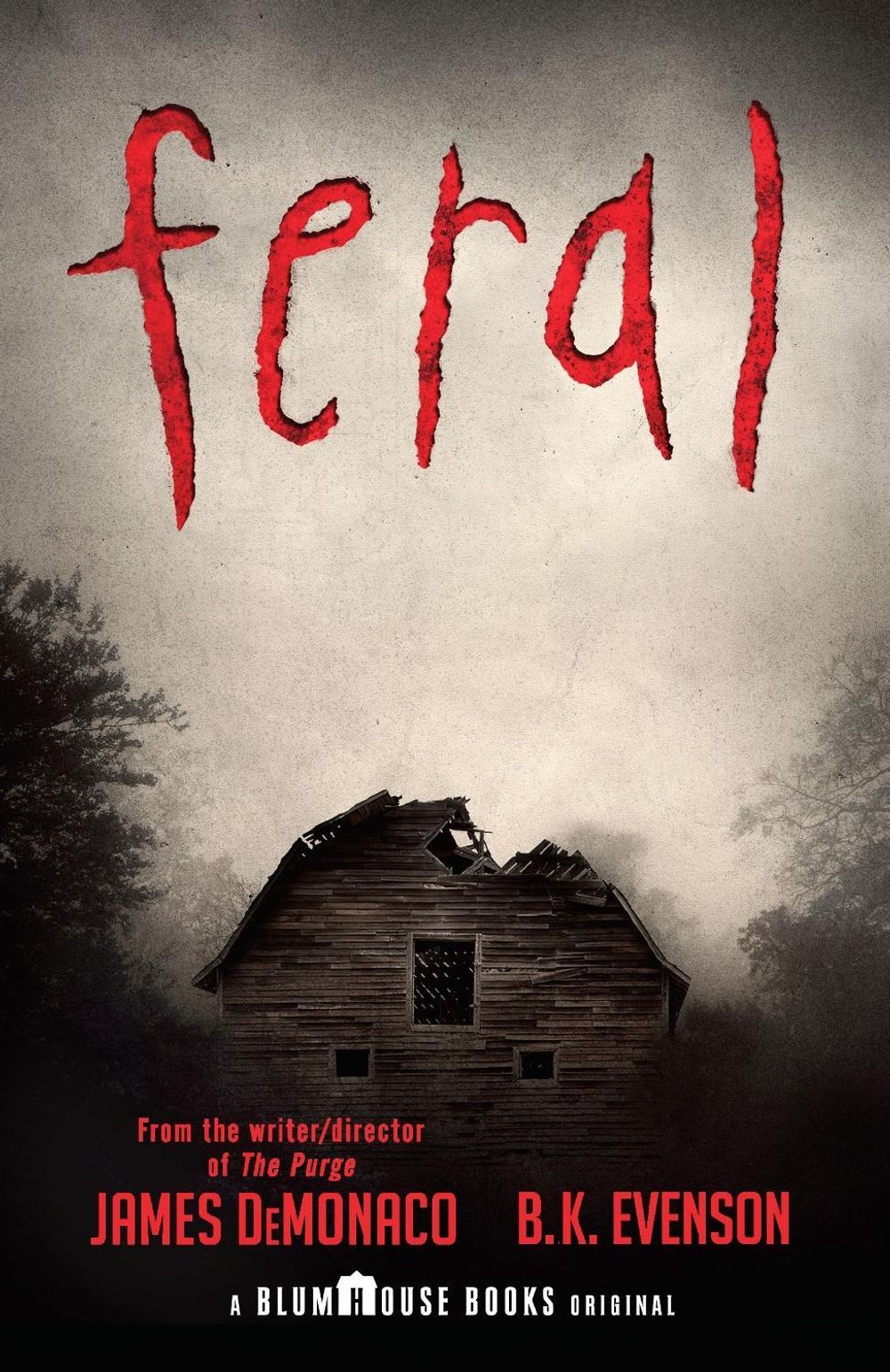 Feral by James DeMonaco - ISBN: 9781101972700