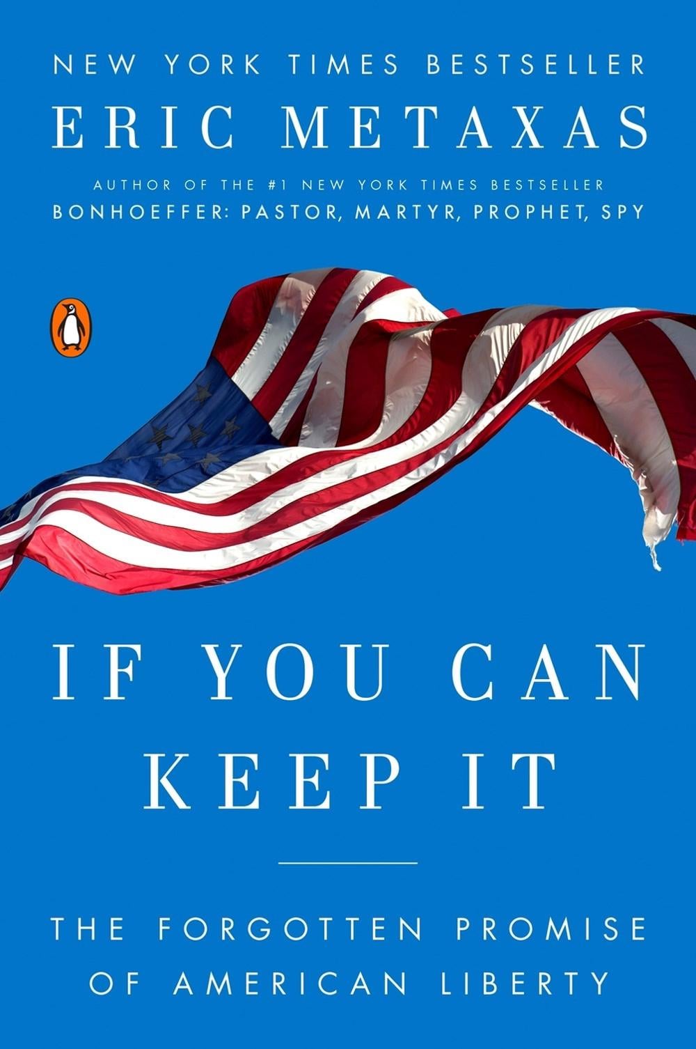 If You Can Keep It by Eric Metaxas - ISBN: 9781101979990
