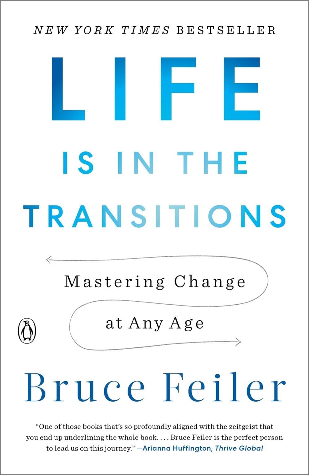 Life Is in the Transitions by Bruce Feiler - ISBN: 9781101980514