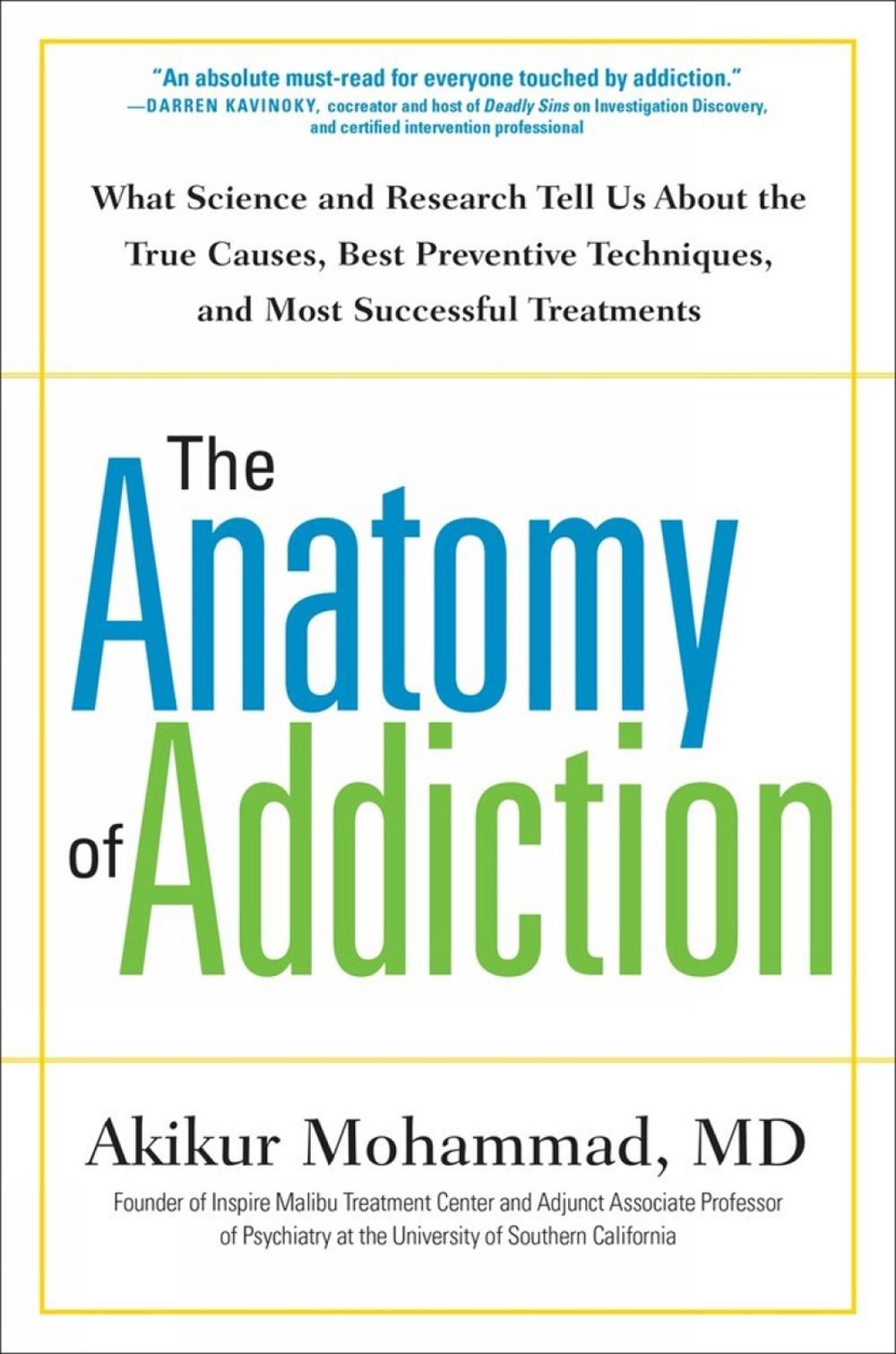 The Anatomy of Addiction by Akikur Mohammad - ISBN: 9781101981832