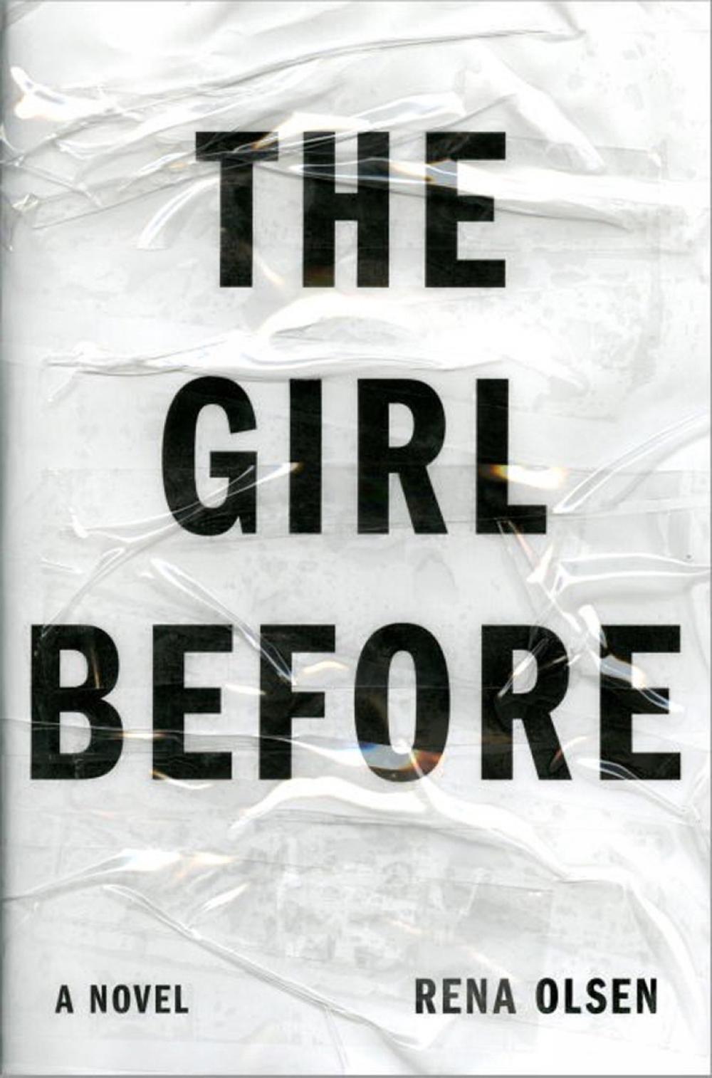 The Girl Before by Rena Olsen - ISBN: 9781101982358
