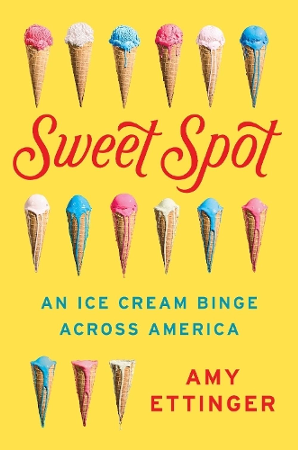 Sweet Spot by Amy Ettinger - ISBN: 9781101984192