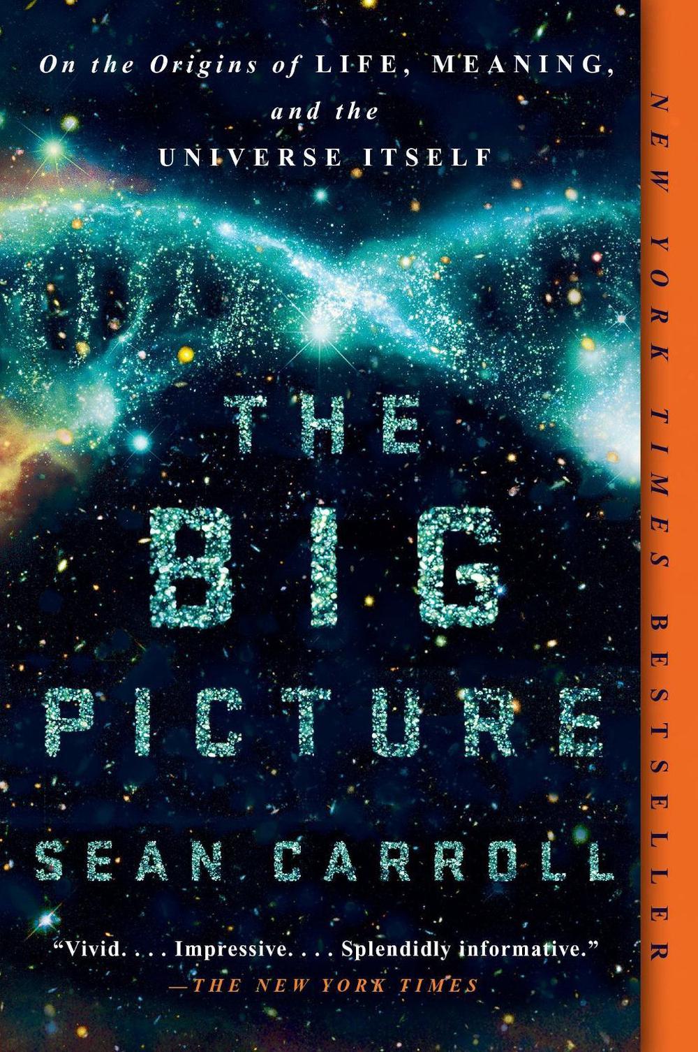 The Big Picture by Sean Carroll - ISBN: 9781101984253