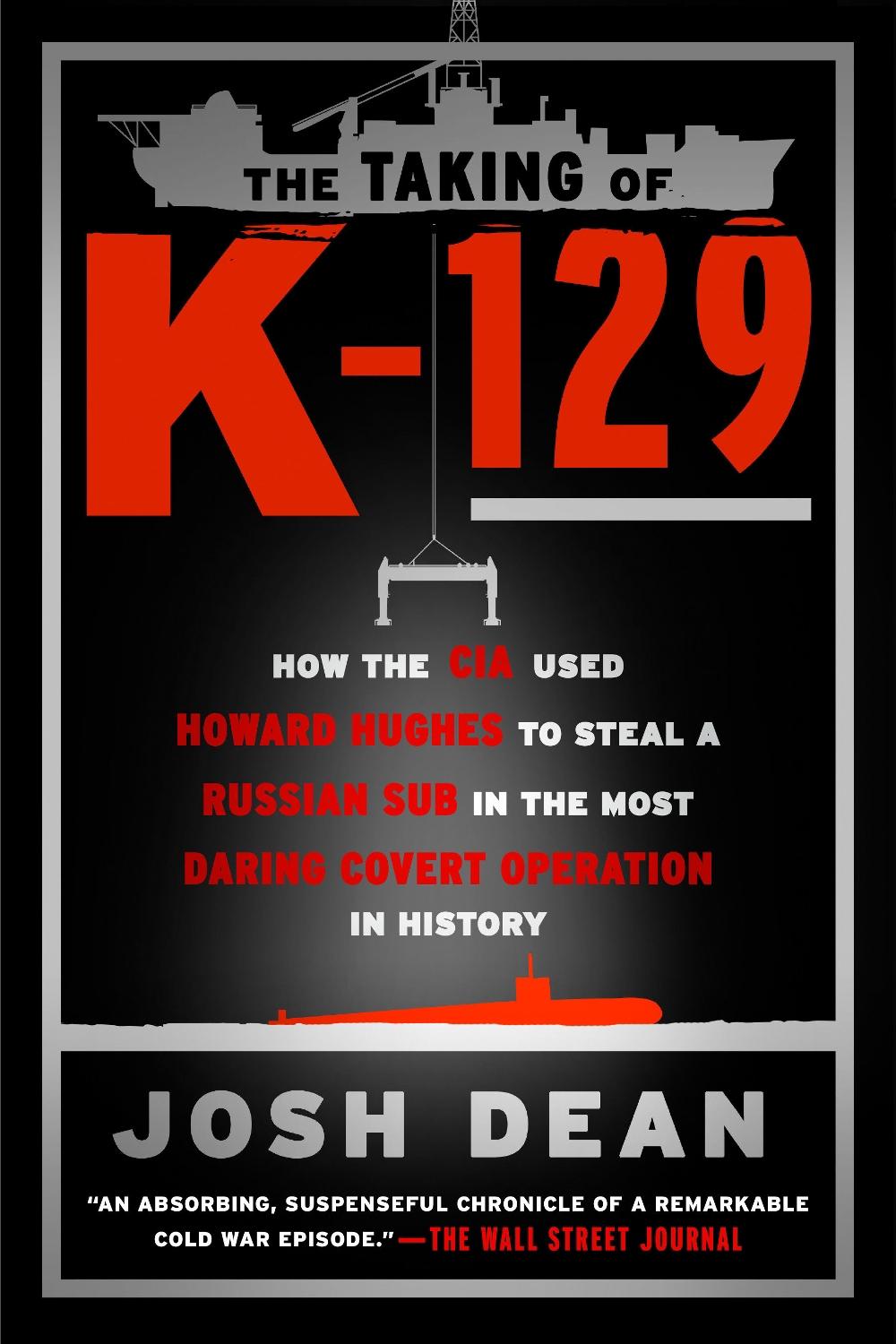 The Taking of K-129, 9781101984451