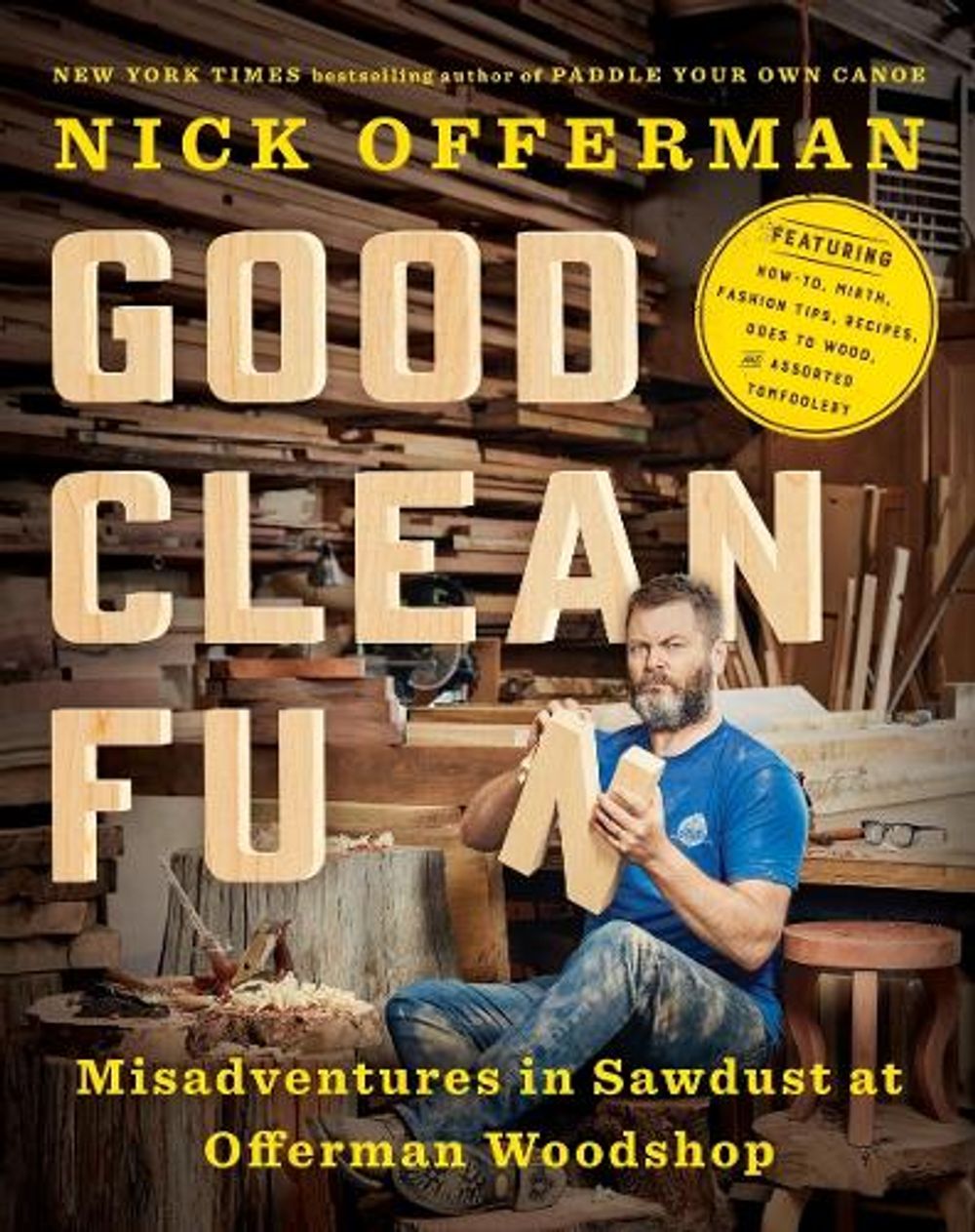 Good Clean Fun by Nick Offerman - ISBN: 9781101984659