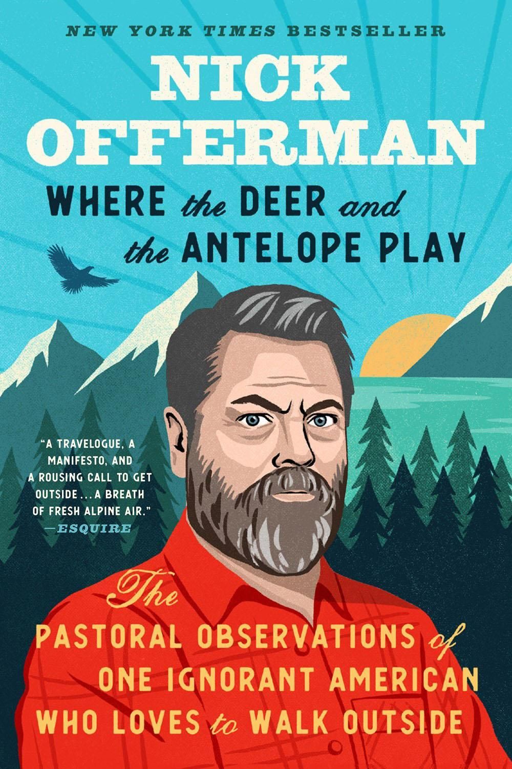 Where the Deer and the Antelope Play by Nick Offerman - ISBN: 9781101984703