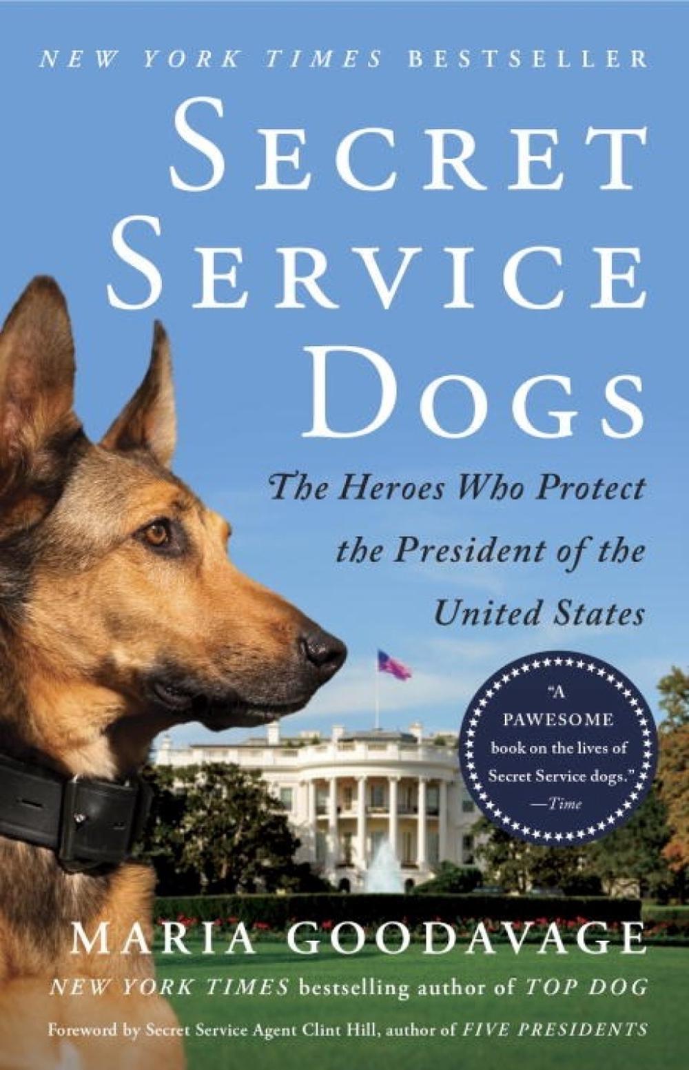 Secret Service Dogs by Maria Goodavage - ISBN: 9781101984758