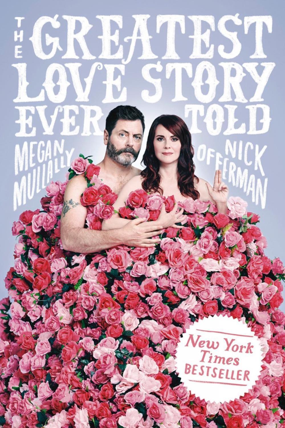 The Greatest Love Story Ever Told by Megan Mullally - ISBN: 9781101986691