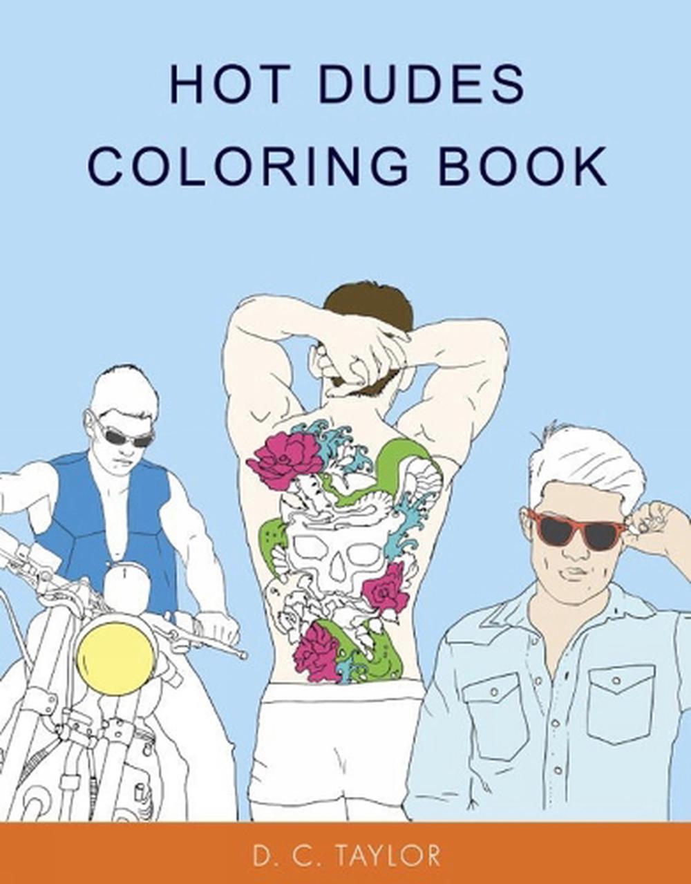 Hot Dudes Coloring Book by D.C. Taylor, Paperback, 9781101987247 Buy