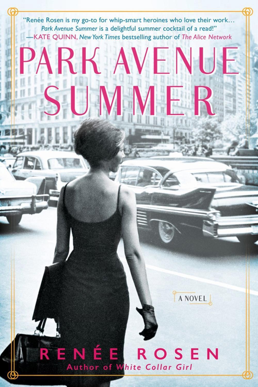 Park Avenue Summer by Renee Rosen - ISBN: 9781101991145
