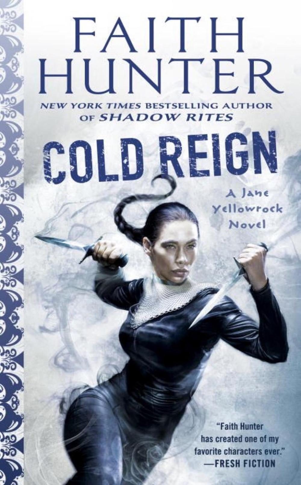 Cold Reign by Faith Hunter - ISBN: 9781101991404