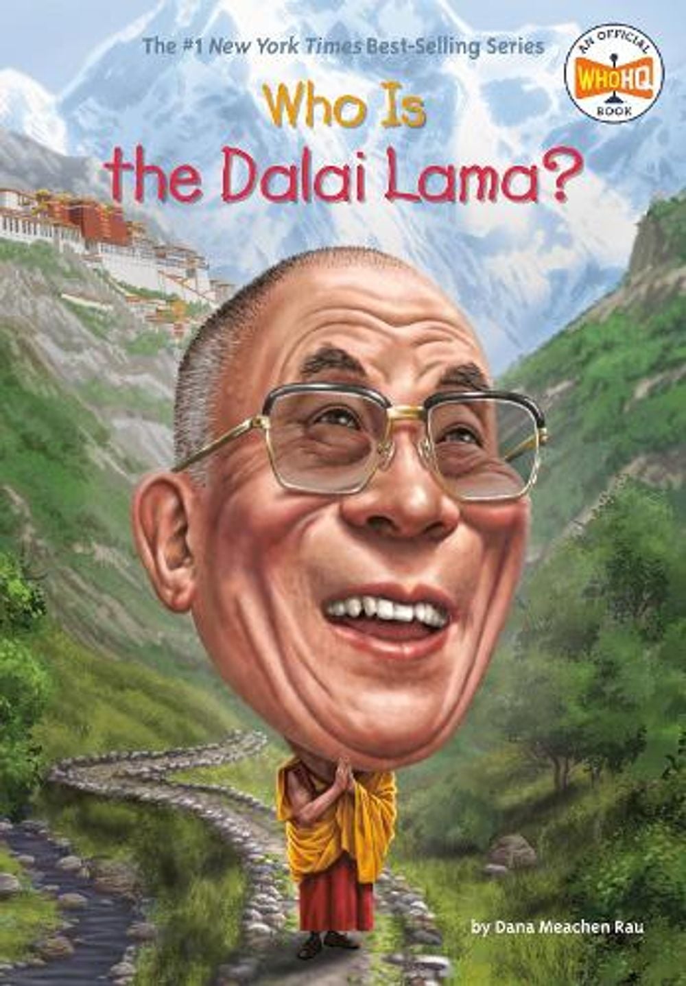 Who Is the Dalai Lama? by Dana Meachen Rau - ISBN: 9781101995549