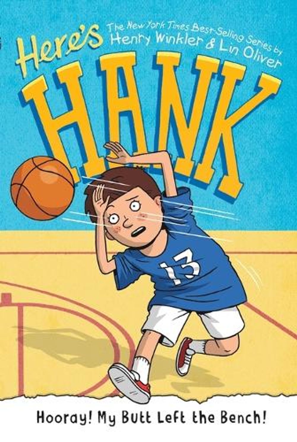 Hooray! My Butt Left the Bench! #10 by Lin Oliver - ISBN: 9781101995860