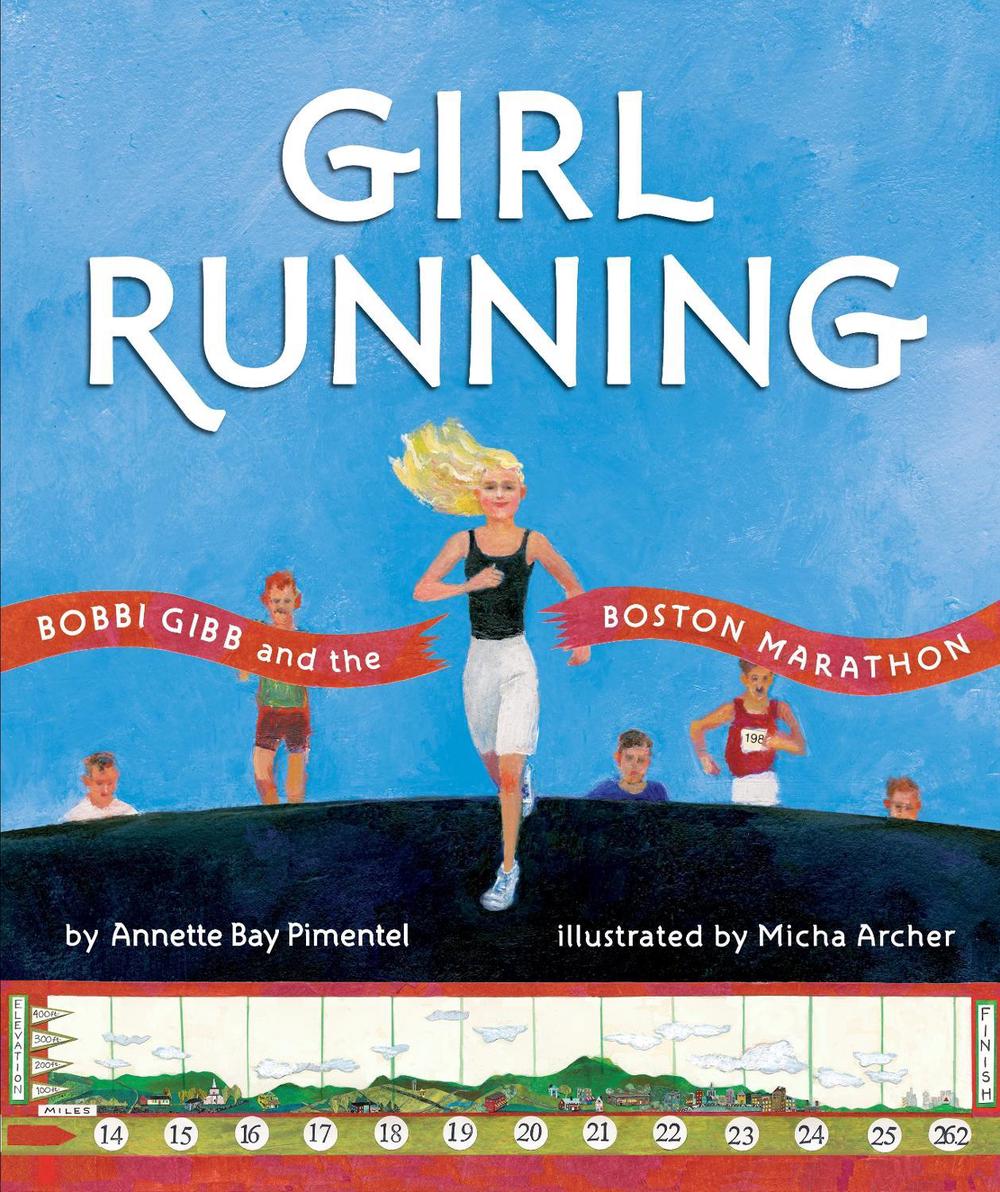 Girl Running by Annette Bay Pimentel - ISBN: 9781101996683