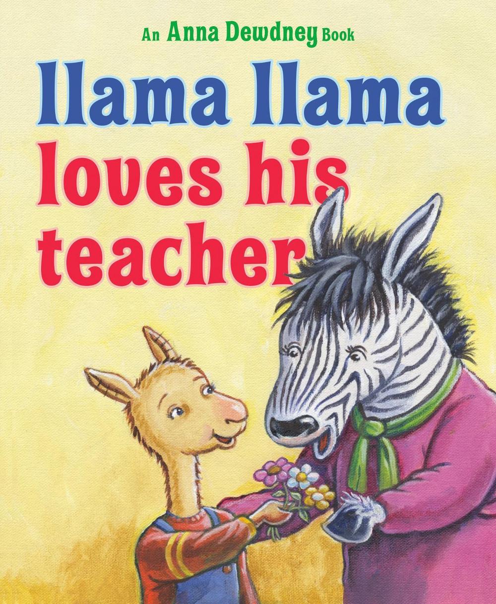 Llama Llama Loves His Teacher, 9781101997192