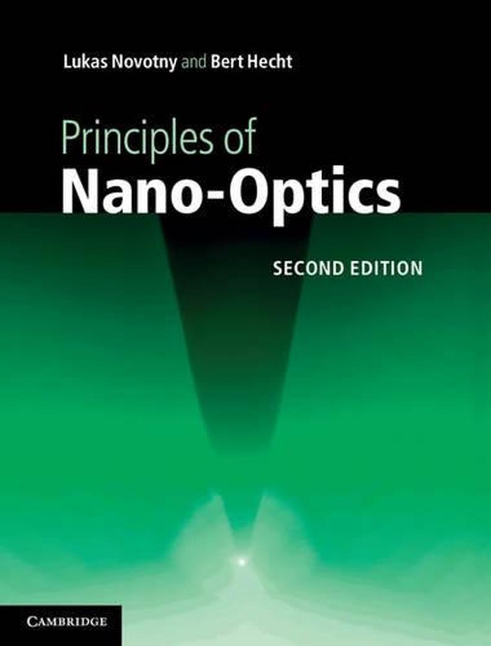 Principles of Nano-Optics by Lukas Novotny - ISBN: 9781107005464