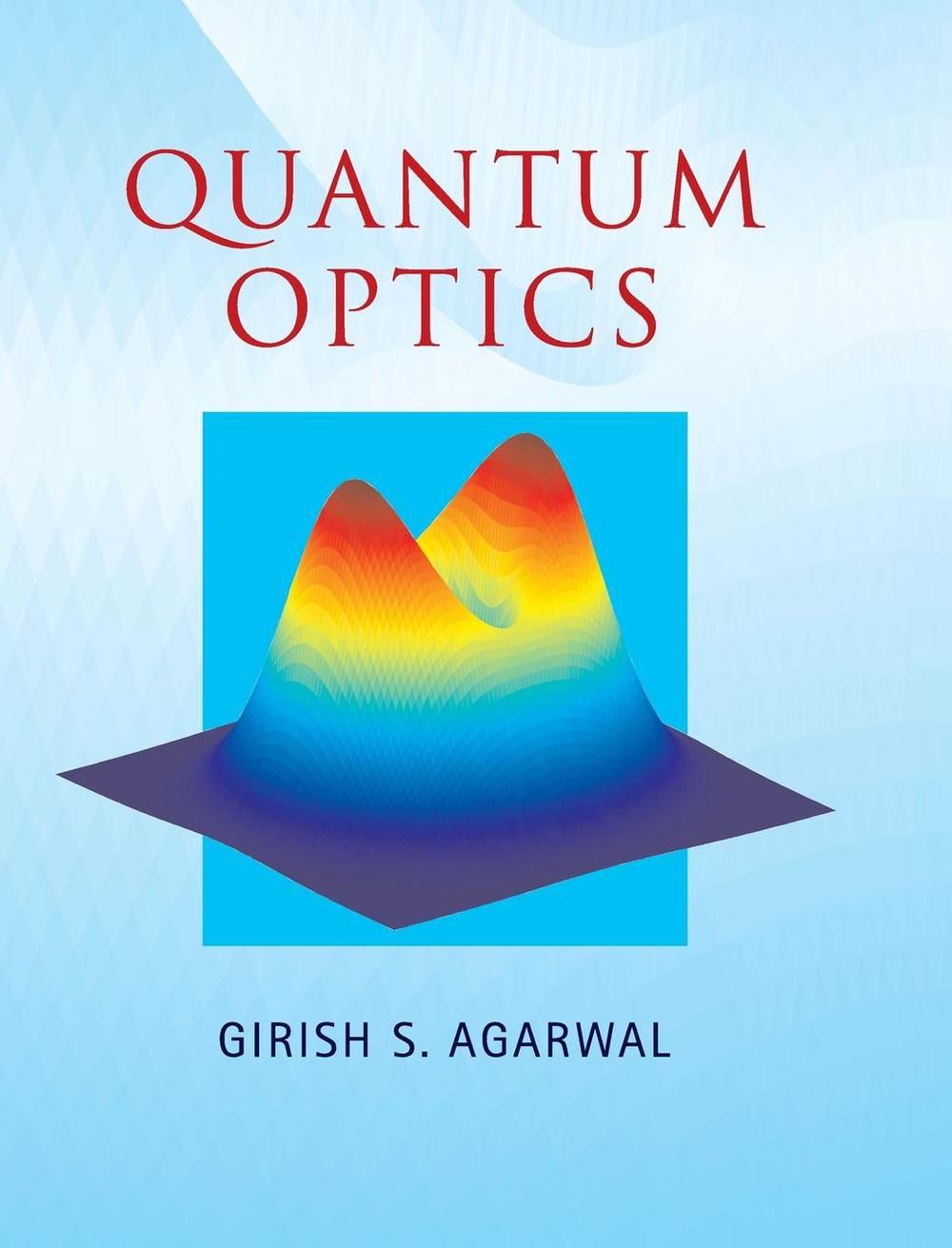 Quantum Optics by Girish S. Agarwal, Hardcover, 9781107006409 Buy online at The Nile