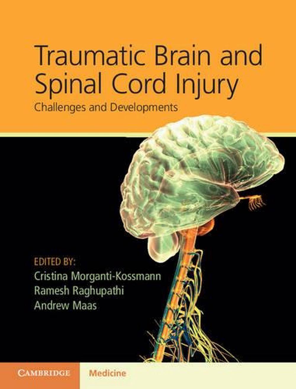 Traumatic Brain and Spinal Cord Injury, 9781107007437