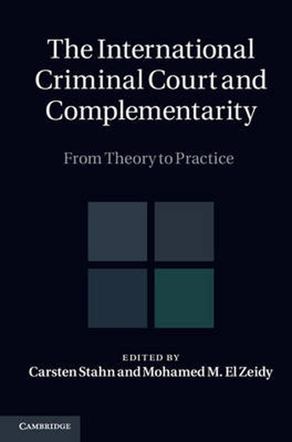 International Criminal Court and Complementarity 2 Volume Se, 9781107011588