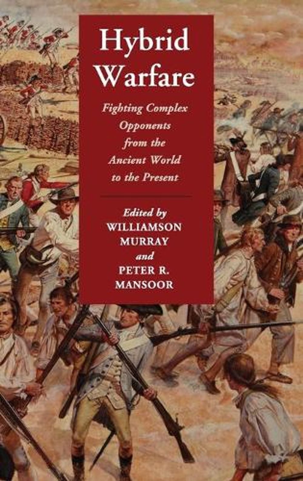 Hybrid Warfare by Williamson Murray - ISBN: 9781107026087