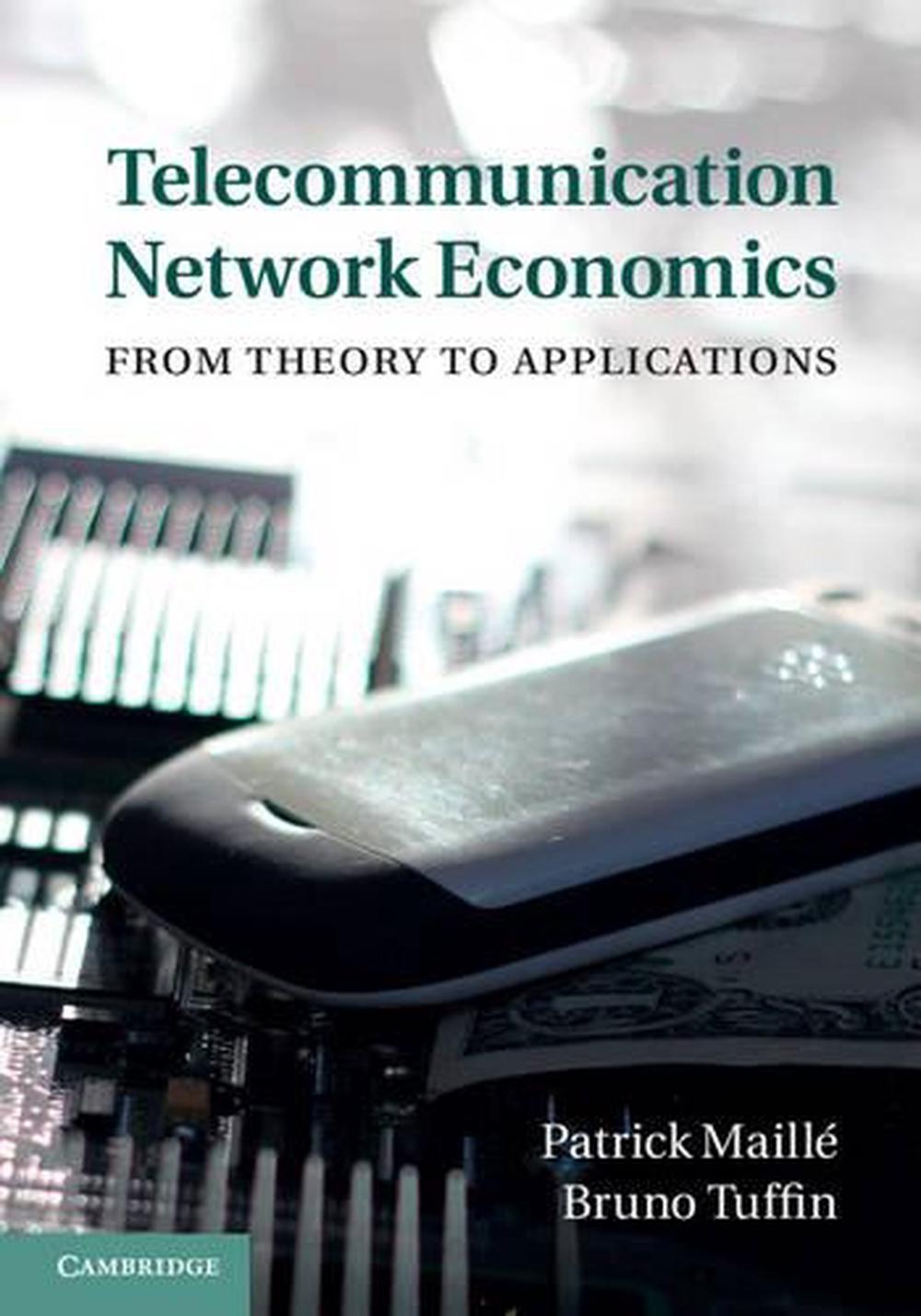 Telecommunication Network Economics, 9781107032750