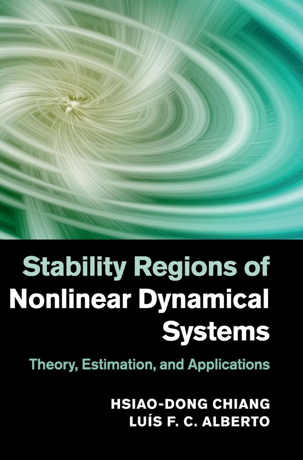 Stability Regions of Nonlinear Dynamical Systems by Hsiao-Dong Chiang ...
