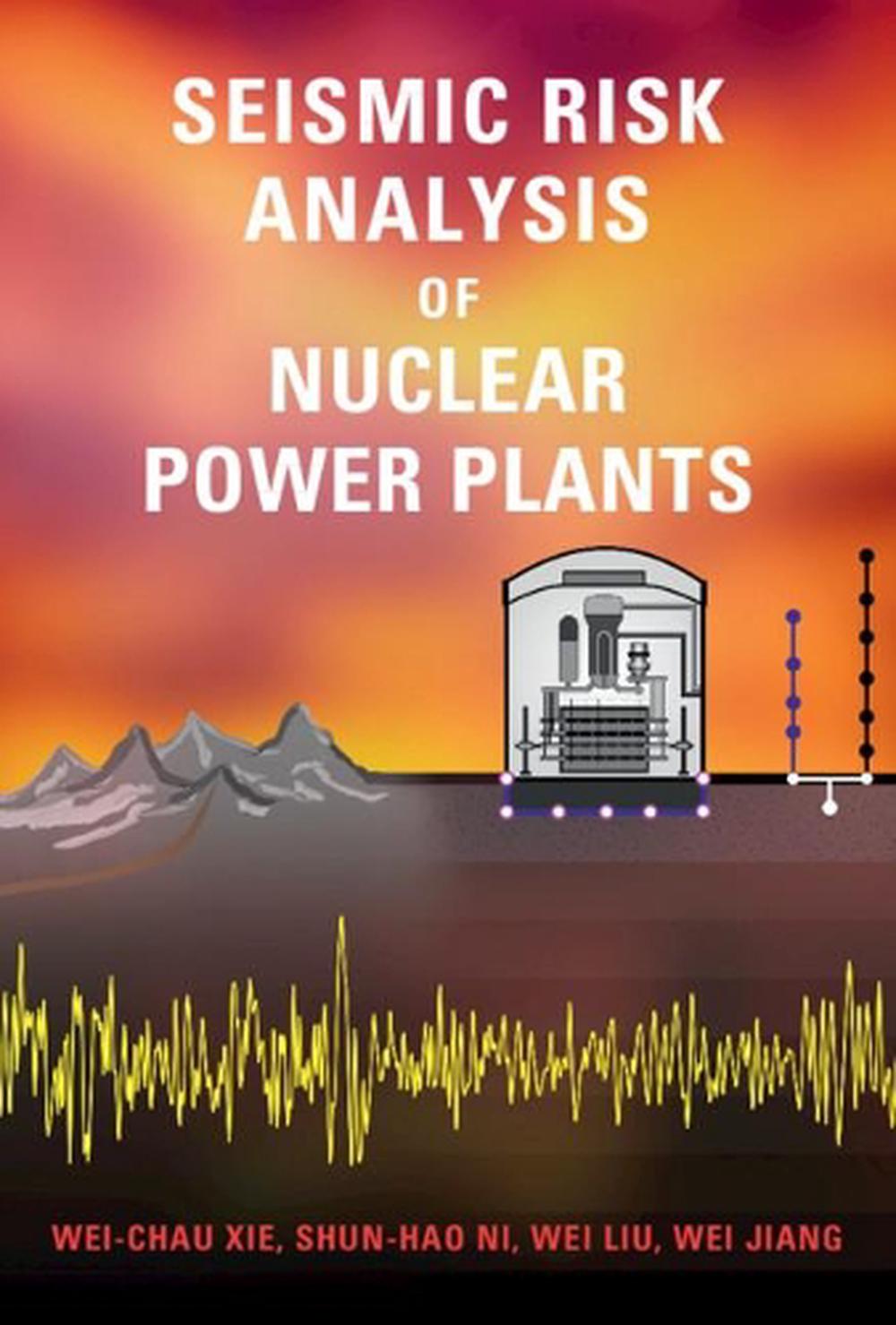 Seismic Risk Analysis of Nuclear Power Plants, 9781107040465