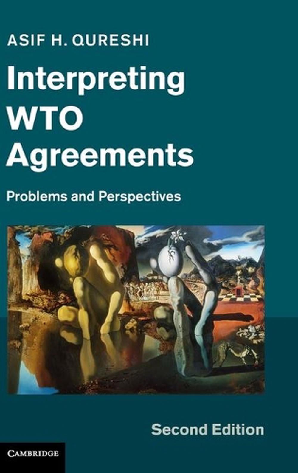Interpreting WTO Agreements by Asif H. Qureshi, Hardcover ...