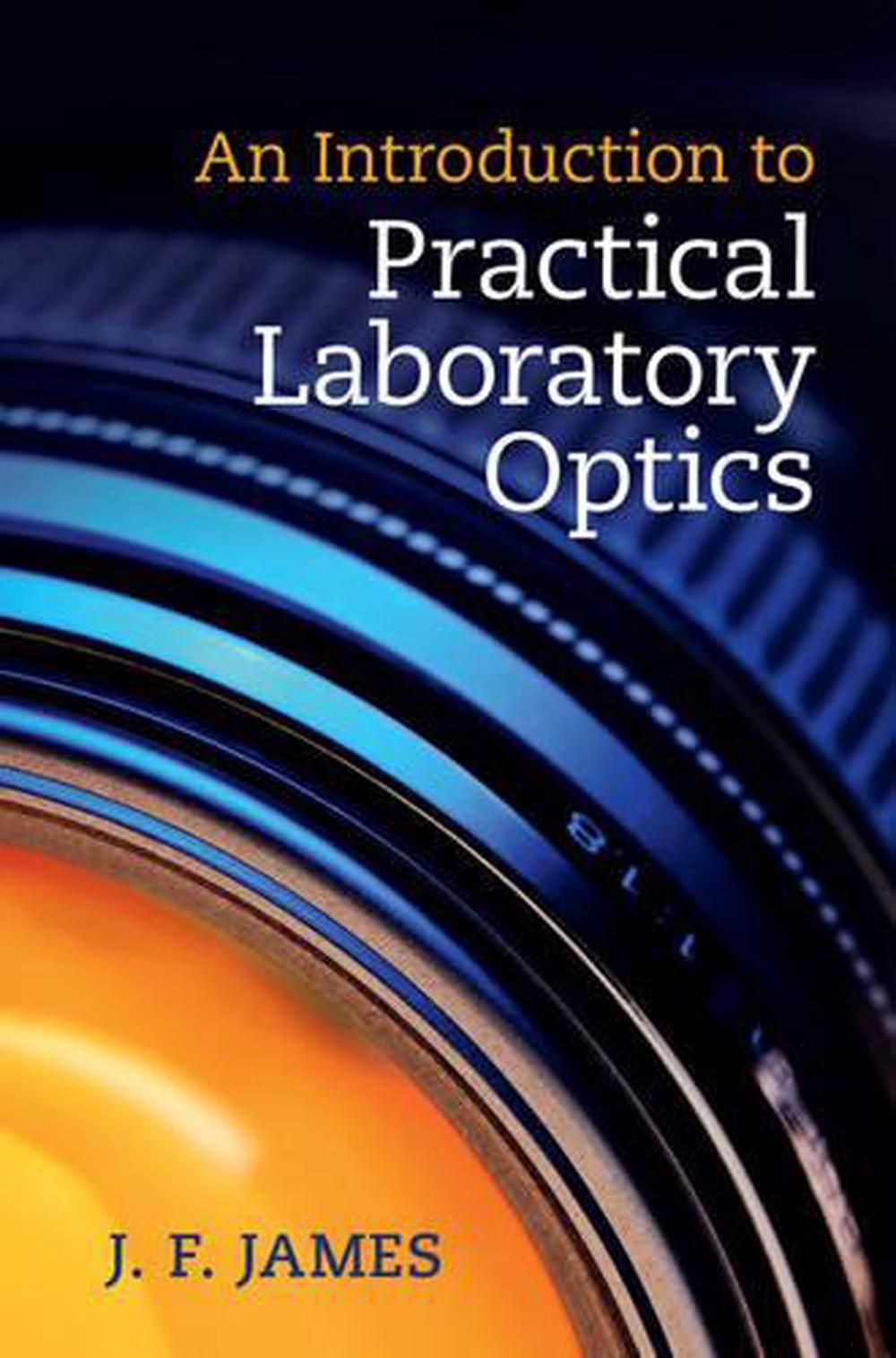 An Introduction to Practical Laboratory Optics, 9781107050549