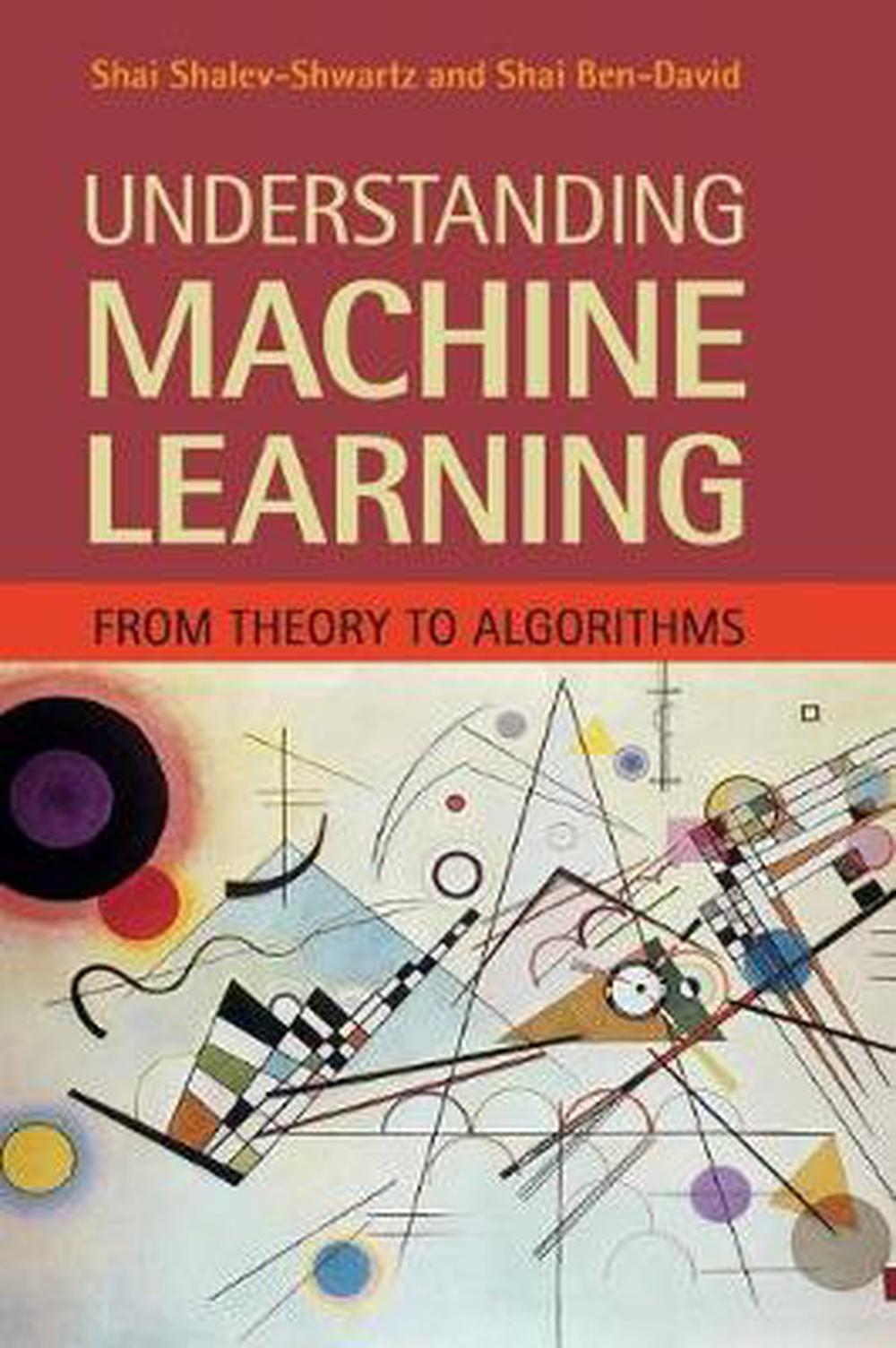 Understanding Machine Learning, 9781107057135