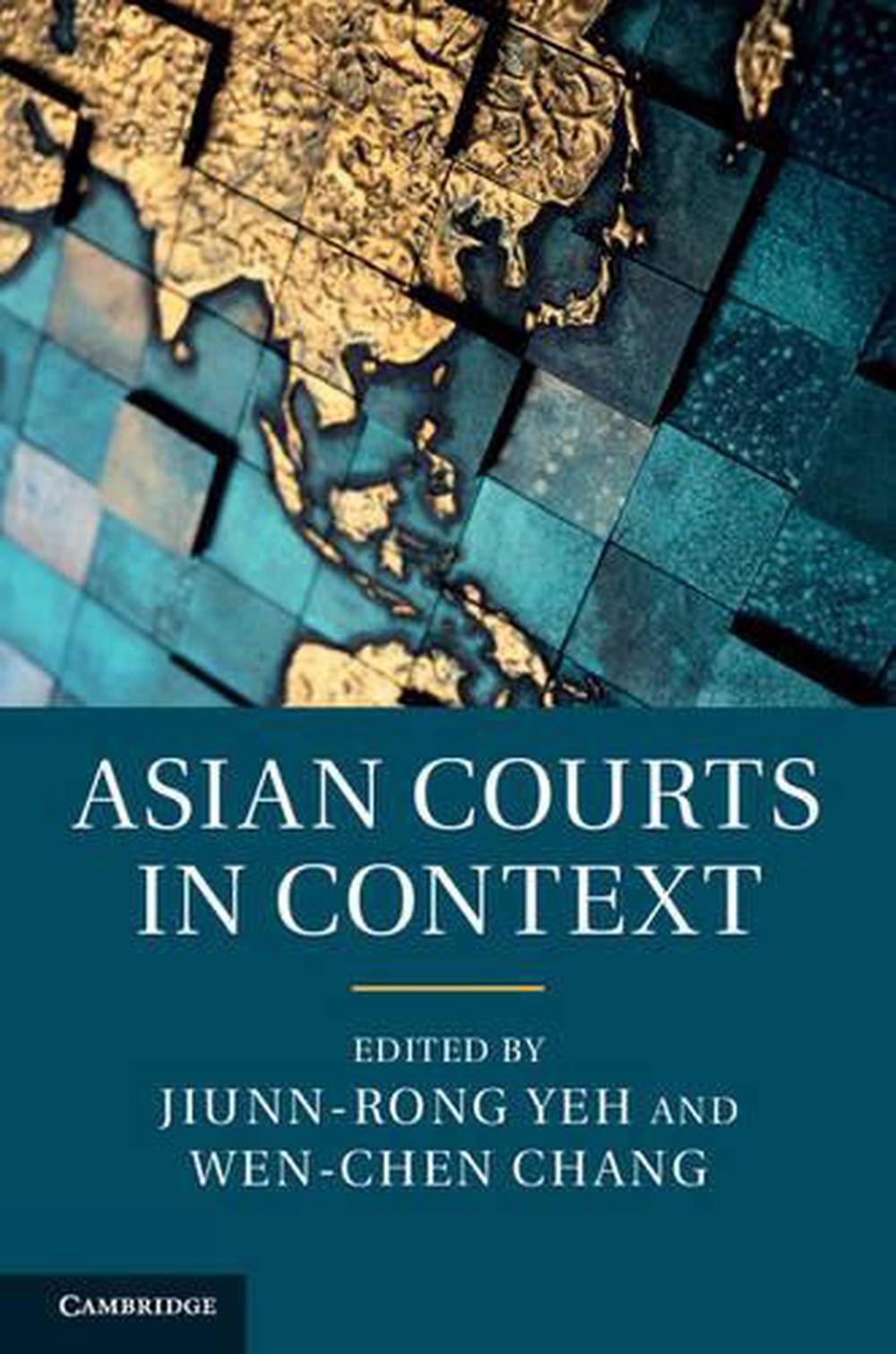 Asian Courts in Context, 9781107066083