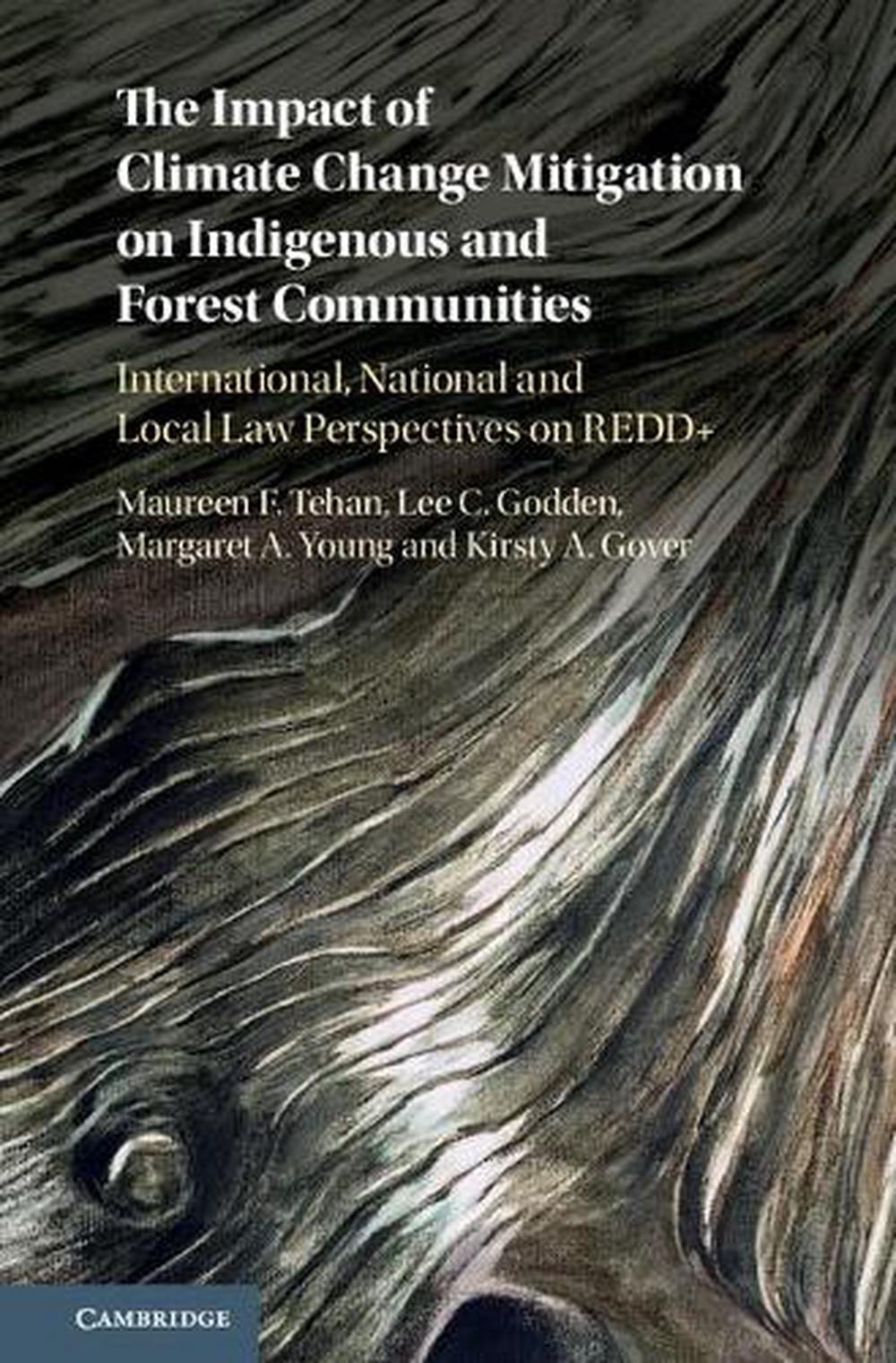 The Impact of Climate Change Mitigation on Indigenous and Forest Communities, 9781107074262