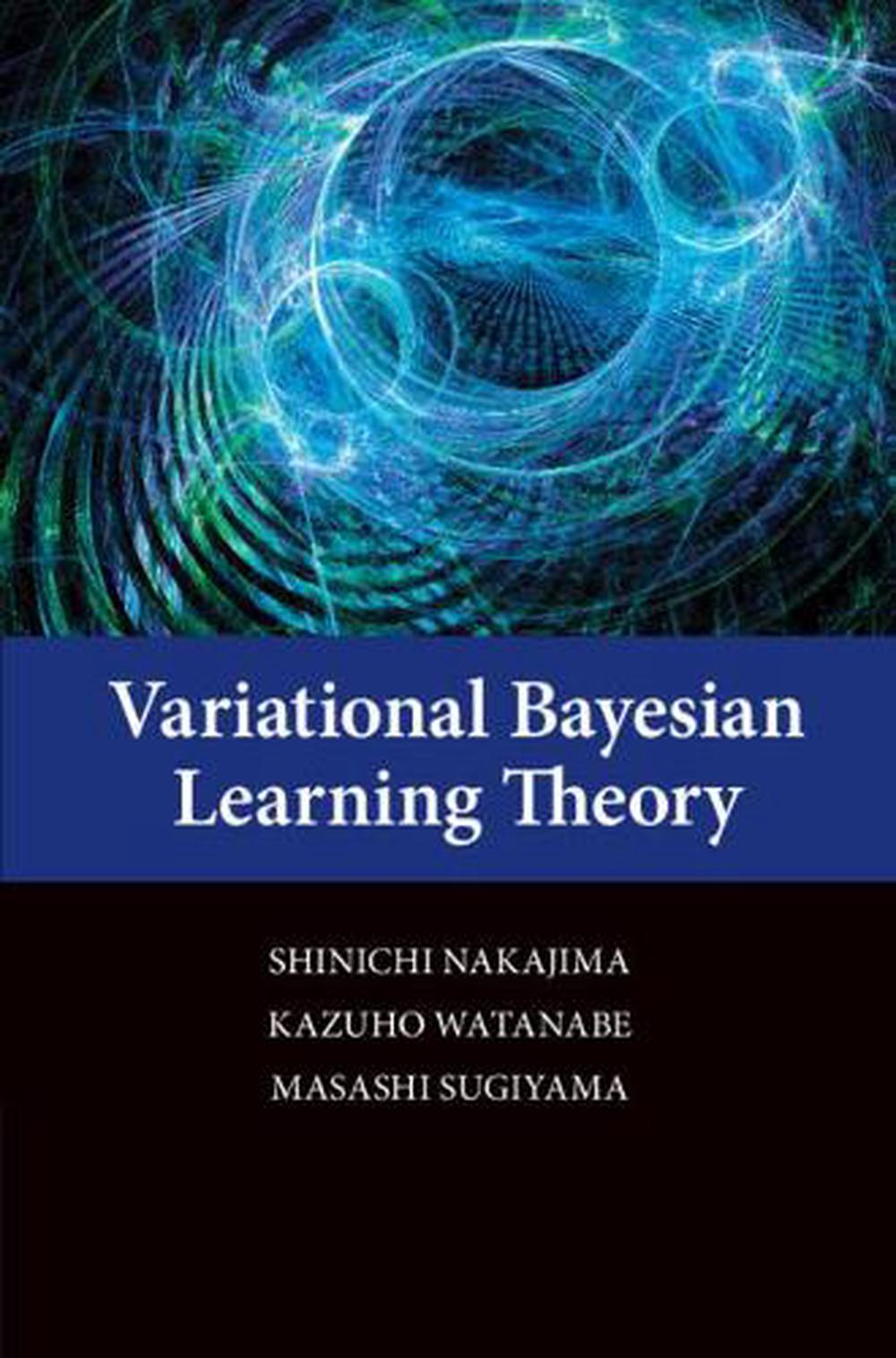 Variational Bayesian Learning Theory, 9781107076150