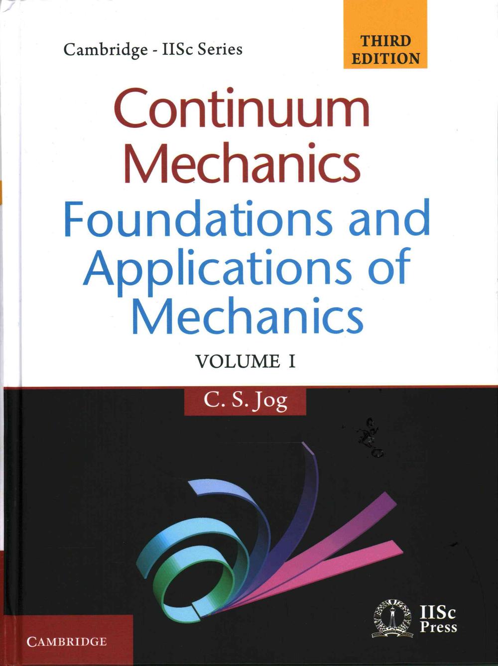 Continuum Mechanics: Volume 1, 9781107091351