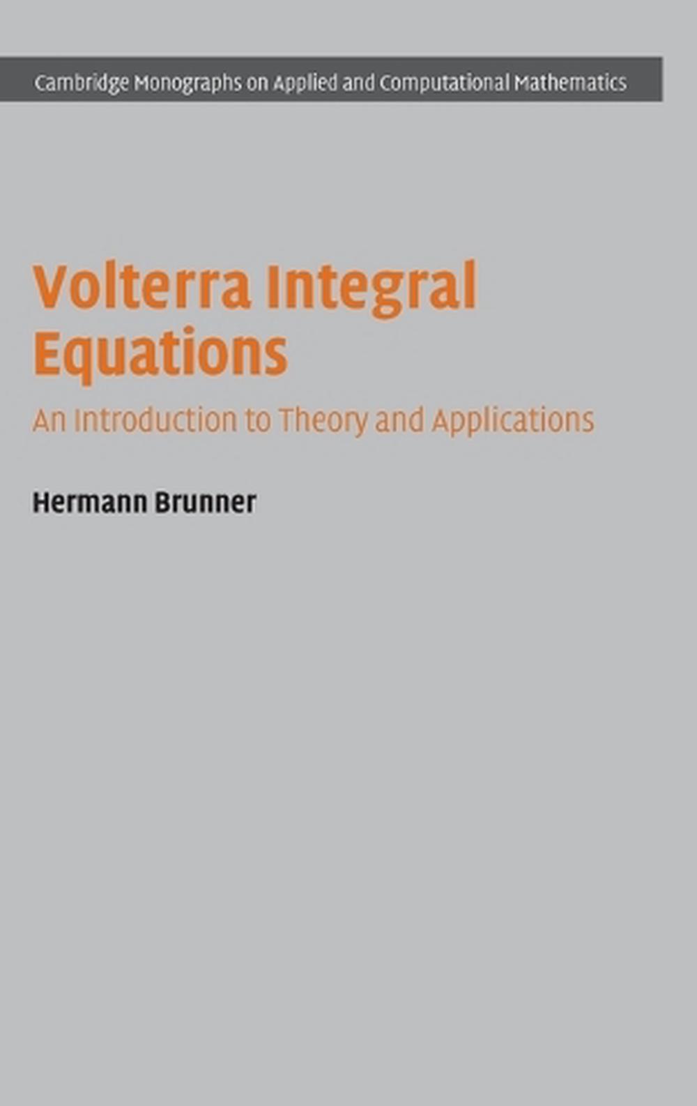 Volterra Integral Equations, 9781107098725