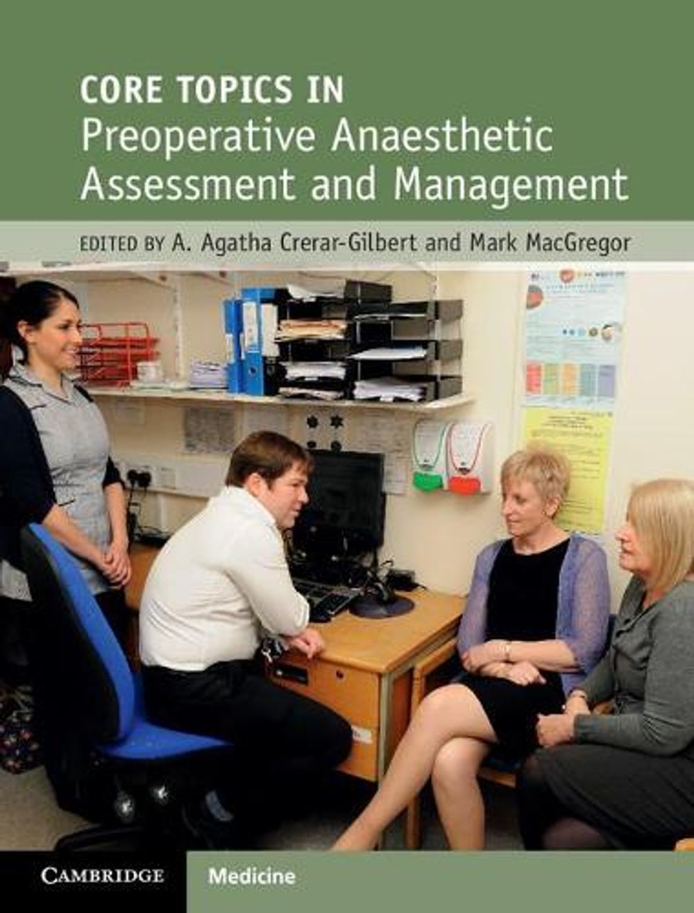Core Topics in Preoperative Anaesthetic Assessment and Management by A. Agatha Crerar-Gilbert - ISBN: 9781107103313