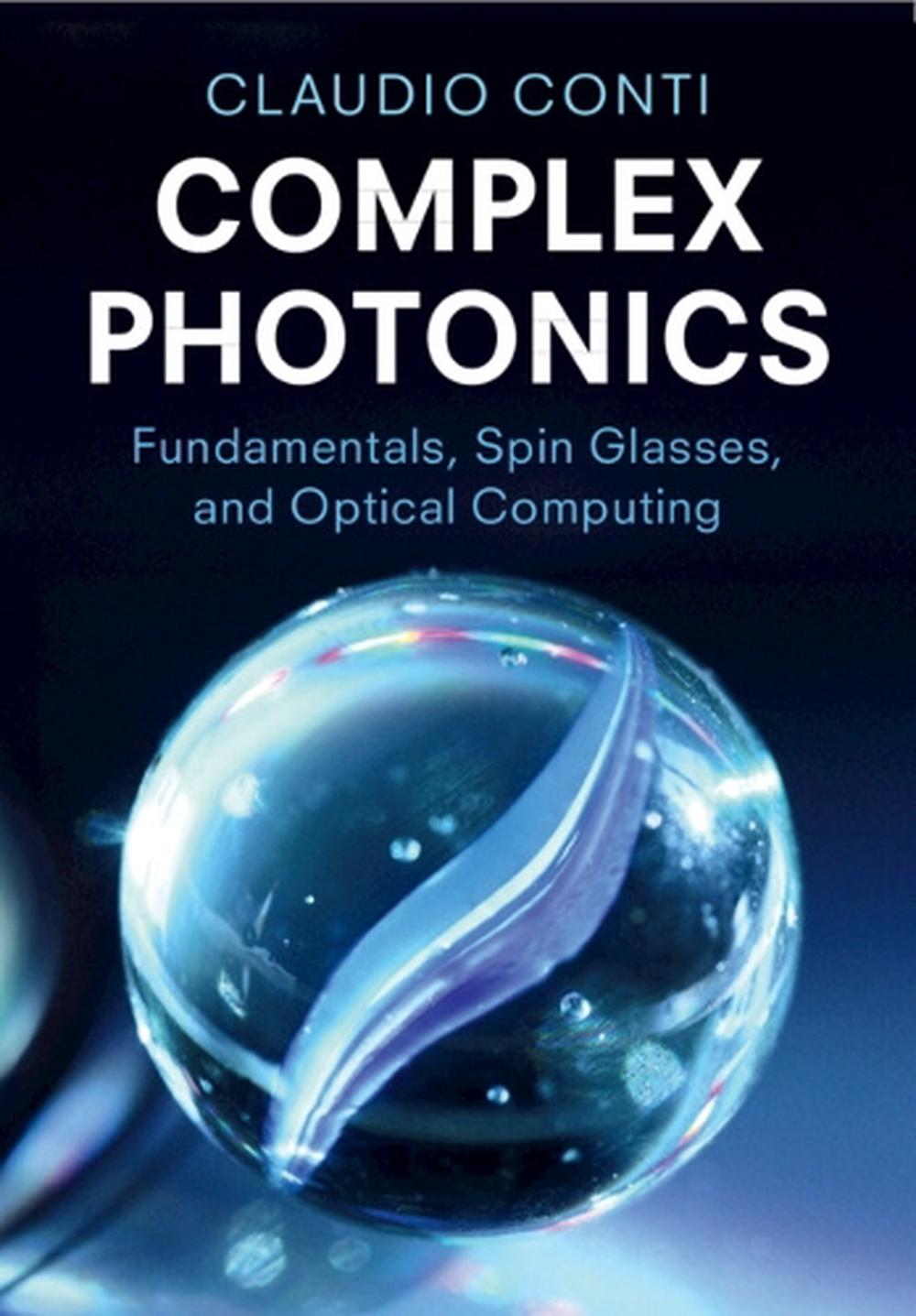 Complex Photonics by Claudio Conti - ISBN: 9781107110526