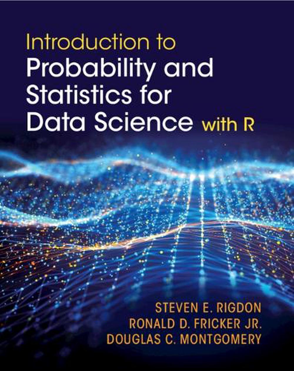 Introduction to Probability and Statistics for Data Science, 9781107113046