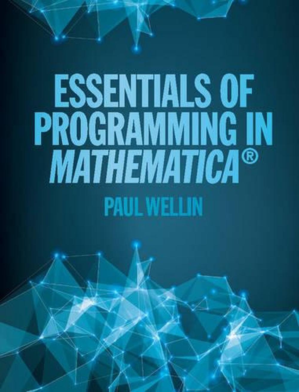 Essentials of Programming in Mathematica®, 9781107116665