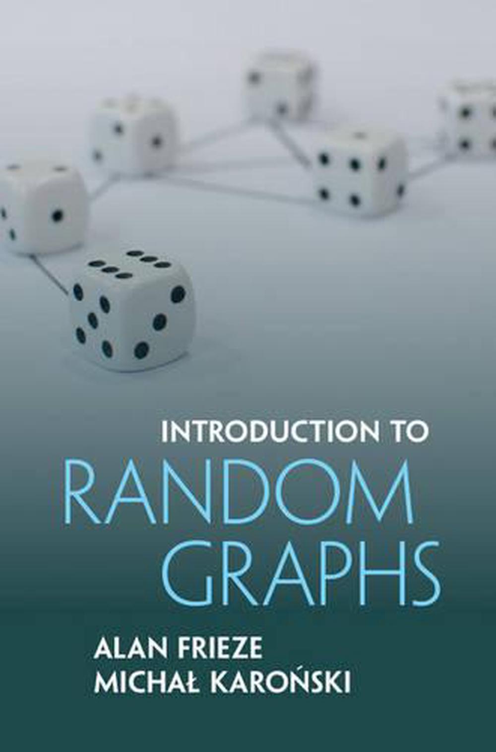 Introduction to Random Graphs, 9781107118508