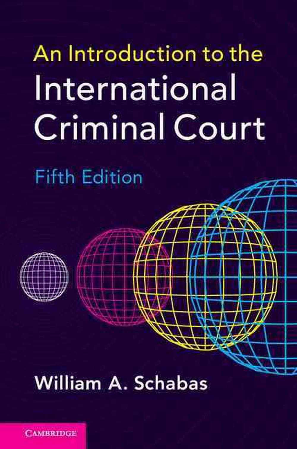 An Introduction to the International Criminal Court, 9781107133709