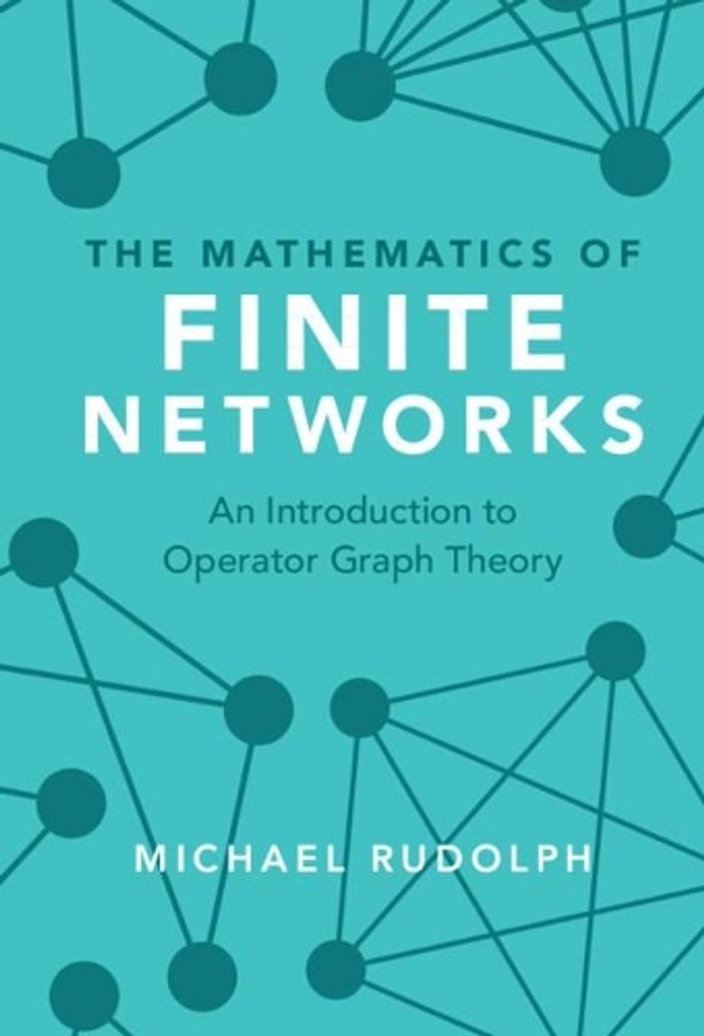 Networks Math Comic The Mathematics of Finite Networks by Michael Rudolph, Hardcover ...