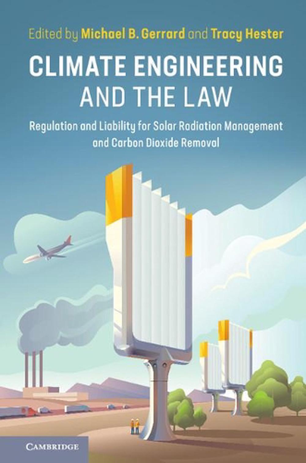 Climate Engineering and the Law, 9781107157279