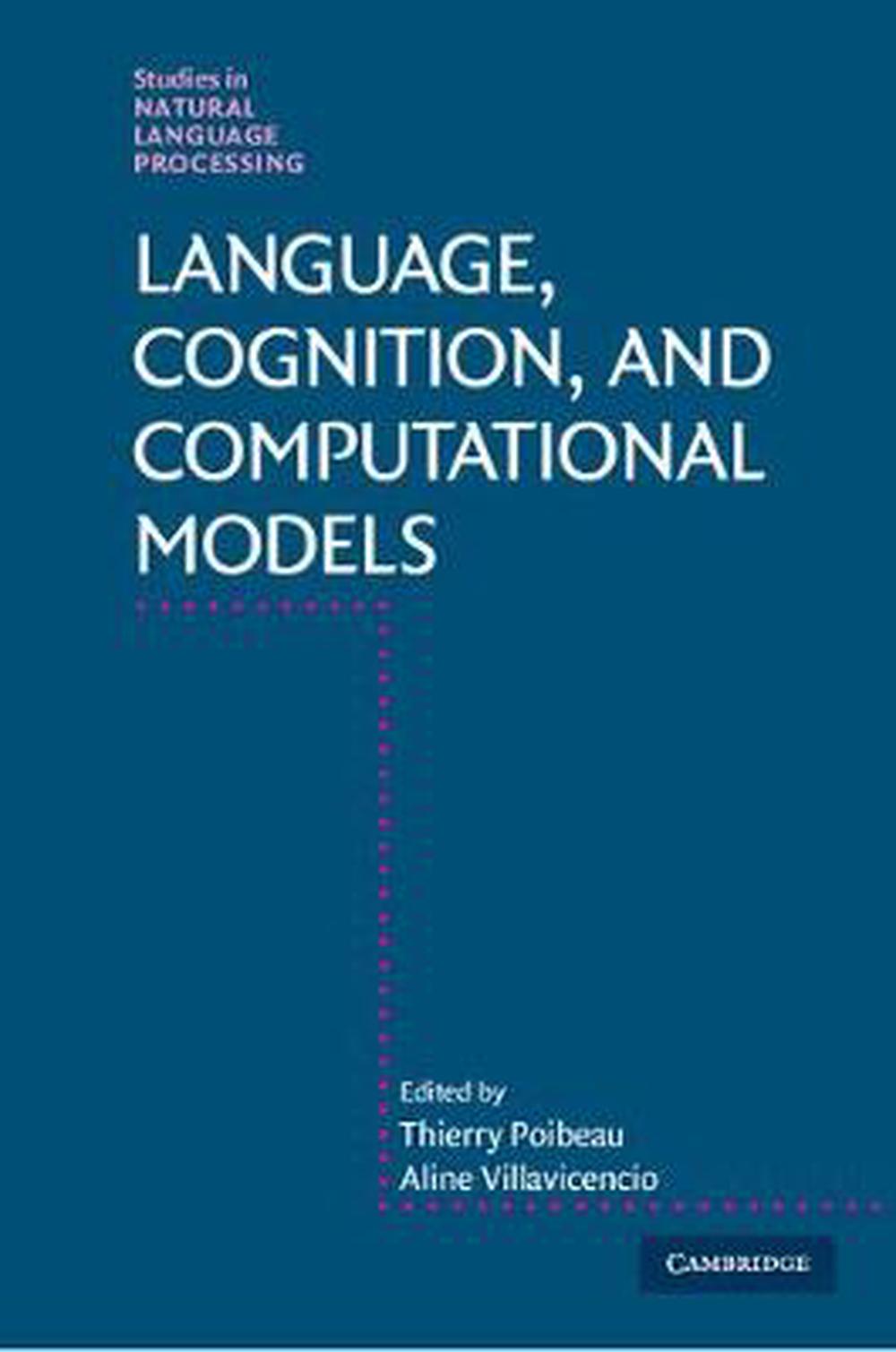 Language, Cognition, and Computational Models, 9781107162228