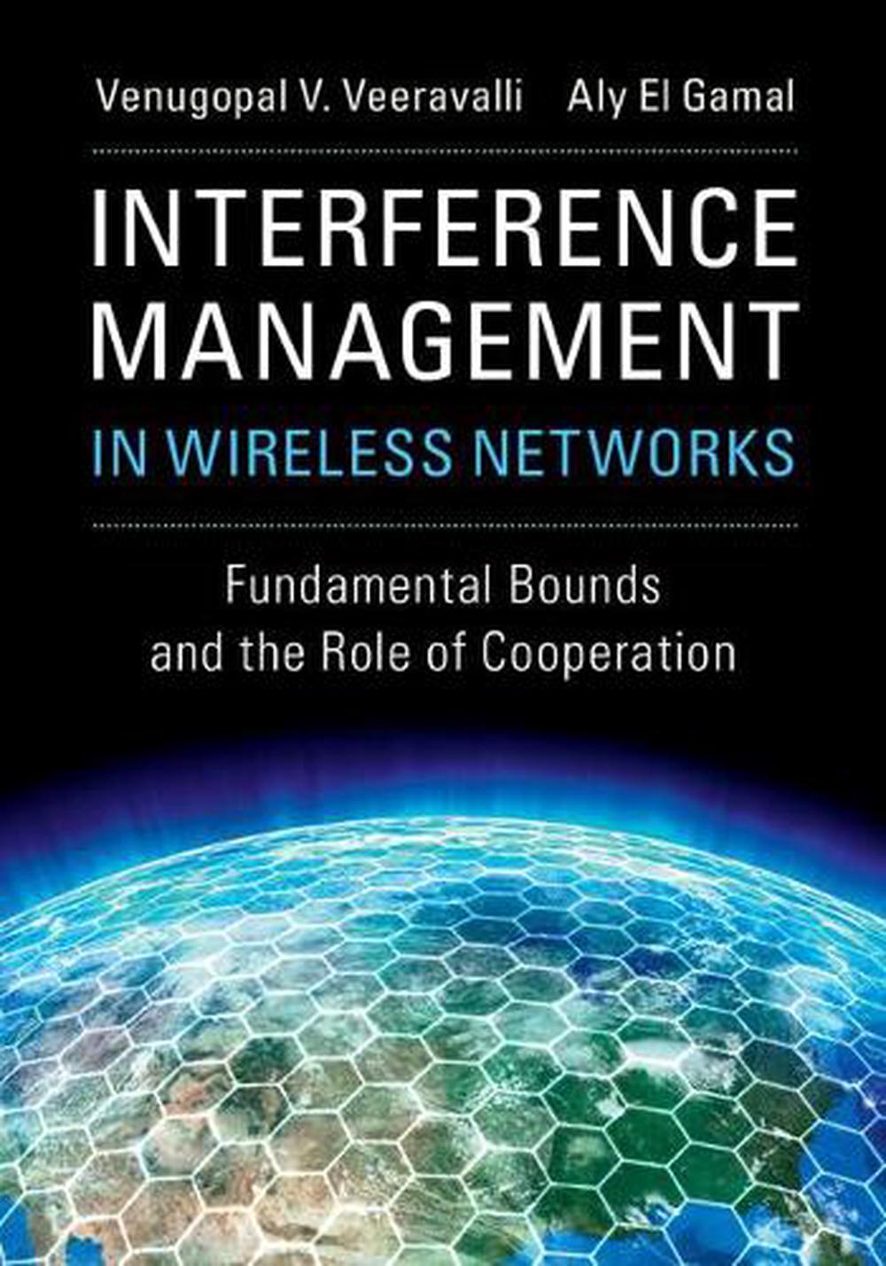 Interference Management in Wireless Networks, 9781107165007