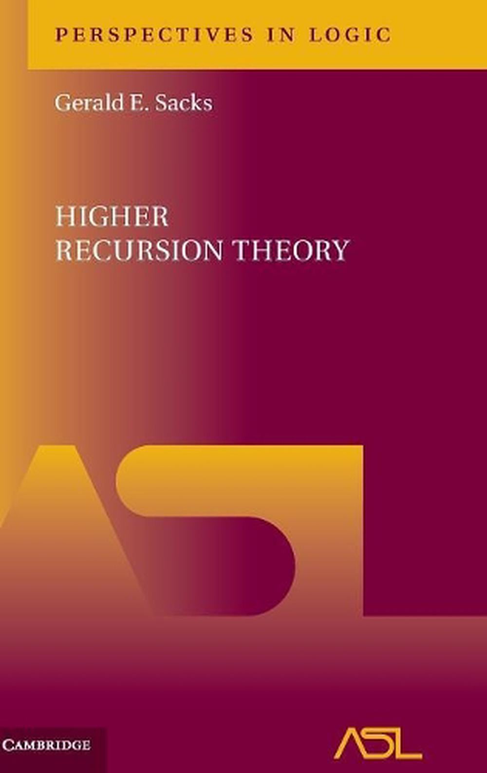 Higher Recursion Theory by Gerald E. Sacks, Hardcover, 9781107168435 ...