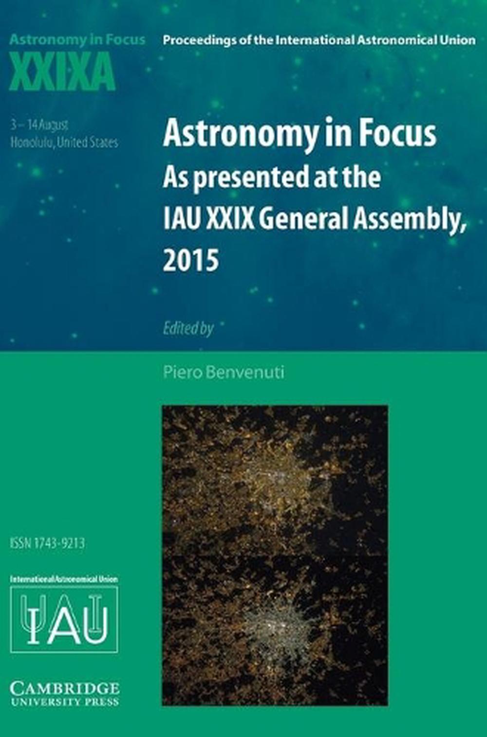 Astronomy in Focus XXIXA: Volume 1 by Piero Benvenuti - ISBN: 9781107169814
