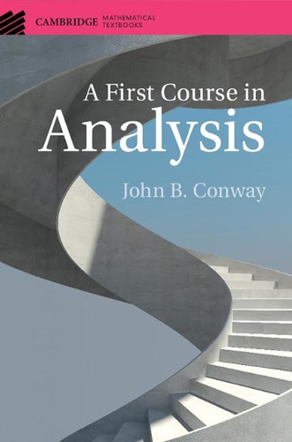A First Course in Analysis, 9781107173149