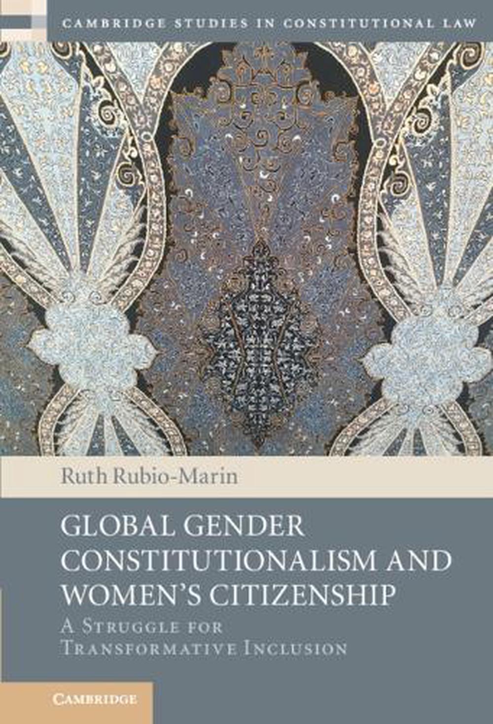 Global Gender Constitutionalism and Women's Citizenship, 9781107177024