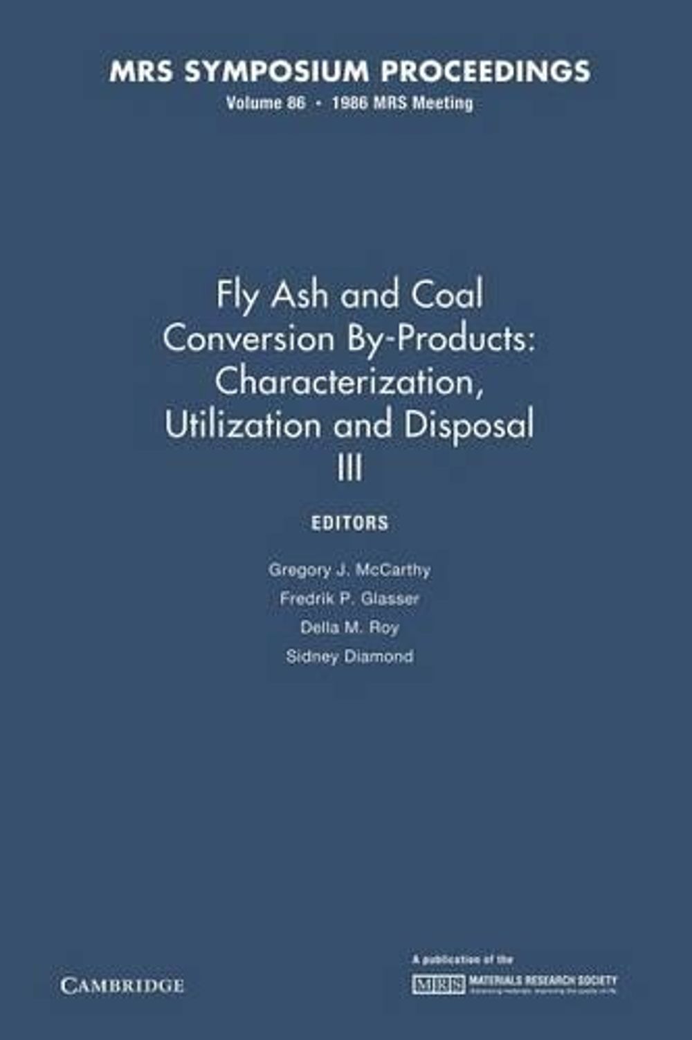 Fly Ash and Coal Conversion By-Products: Characterization, Utilization ...